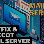 Postfix Dovecot Email Server Installation On Linux Easy Guide