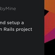 RubyMine Opening And Setting Up A Ruby On Rails Project