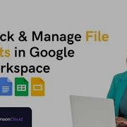 How To Track And Manage Edits In Google Workspace Documents