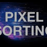 Pixel Sorting Tutorial