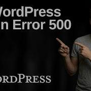 Fix WordPress Admin Error 500 2026 Easy Guide
