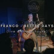 Franco Better Days Live At Social House Makati 4K