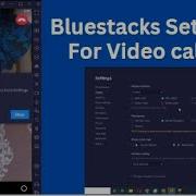 Complete Bluestacks Settings For Video Calling With Recorded Video On Instagram Using Manycam