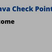 Java Check Point 1 Welcome