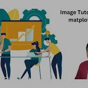 Image Tutorial In Matplotlib