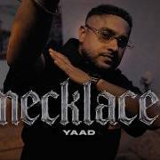 NECKLACE Official Music Video YAAD Latest Punjabi Songs 2026