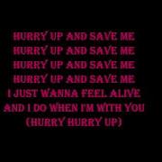 Hurry Up Save Me Tiffany Giardina Lyrics