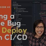 Watch Me Code 2 Fixing A Bug And Live Deploy With CI CD