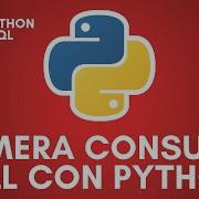 Primera Consulta SQL Con Python Aprende A Conectar Y Leer Datos De MySQL