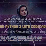 Learn Python 3 With Codecademy A Comprehensive Guide For Beginners Advanced Programmers