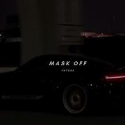 Mask Off Future Slowed Down Reverb