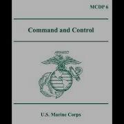 MCDP 6 Command And Control Chapter 1 The Nature Of Command And Control NotebookLM Podcast