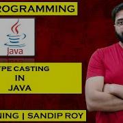 11 TYPE CASTING IN JAVA