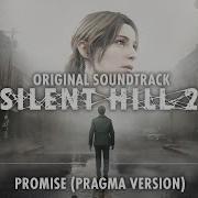 Silent Hill 2 Remake OST Promise Pragma Version Original Soundtrack