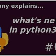 Top 10 New Things In Python3 9 Beginner Intermediate Anthony Explains 093
