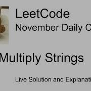 Daily Leetcode 586 Nov 07 2021 43 Multiply Strings