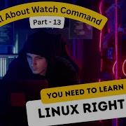 How To Use Watch Command In Linux In Hindi 2022 BR Tech World