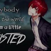 Nightcore Twisted