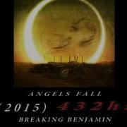 Breaking Benjamin Angels Fall 432hz