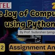The Joy Of Computing Using Python Week 2 NPTEL Assignment Answer Jan 2025