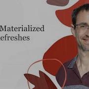Faster Materialized View Refreshes