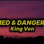 King Von Armed Dangerous Lyrics