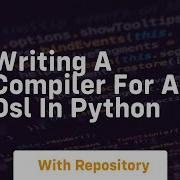 Writing A Compiler For A DSL In Python
