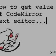 How To Get Value Of CodeMirror Text Editor Step By Step Guide CodeMirror 02