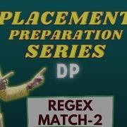 Regular Expression Matching 2 DP 23 Placement Preparation Series Hard LeetCode 10