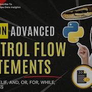 Python Control Flow Statements Mastery If Else Elif Loops Break Continue Boolean Expressions