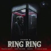 Chase B Ring Ring Official Audio Feat Quavo Travis Scott Don Toliver Ty Dolla Ign