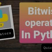 Bitwise Operator In Python Tamil Tamil P 10 7 Quick Through