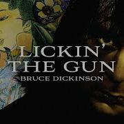 Bruce Dickinson Lickin The Gun Official Audio
