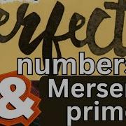 Perfect Numbers And Mersenne Primes