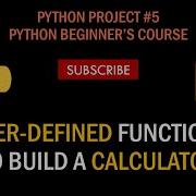 Python Project 5 Creating User Defined Functions To Build A Calculator No GUI