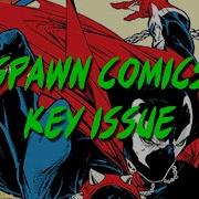 Spawn Comics Key Issues