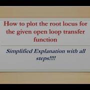 How To Plot Root Locus For A Open Loop Transfer Function All Steps Are Explained