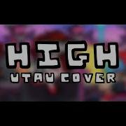 FNF HIGH UTAU Cover 2026 Remaster FT CryptLOID