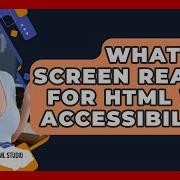 What Is A Screen Reader For HTML Web Accessibility Simple HTML Studio