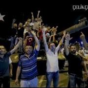 15 Temmuz Darbe Şahlanış Marşı