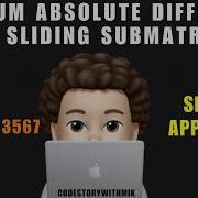 Minimum Absolute Difference In Sliding Submatrix Straight Forward Leetcode 3567 MIK