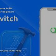 19 UISwitch In Swift Learn Swift For Beginners