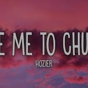 Hozier Take Me To Church Lyrics
