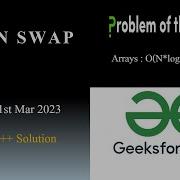 Even Swap GFG POTD 31st March 2023 Arrays Sorting Java C Problem Of The Day