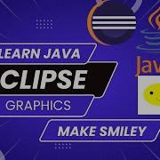 How To Draw Smiley In Java By Using Eclipse Java For Beginners