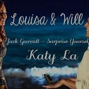 Louisa Will Surprise Yourself