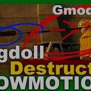 Garrys Mod Ragdoll Destruction In Slowmotion