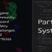 Particle Effects Pygame Community Discord Weekly Challenge 02 Particles