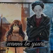 I Wanna Be Yours Kaoruko Waguri X Rintaro Tsumugi Edit Amv