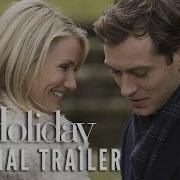 THE HOLIDAY 2006 Official Trailer HD